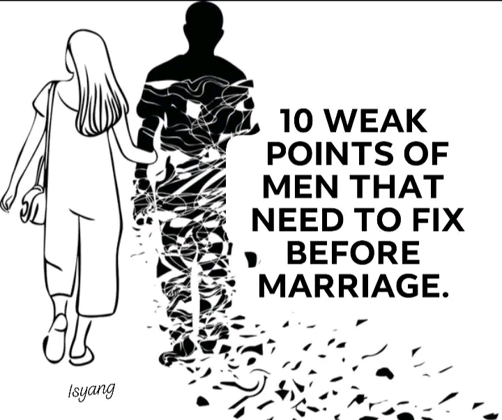 Weak points men need to fix before marriage